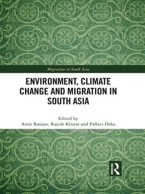 cover image of Environment, Climate Change and Migration in South Asia